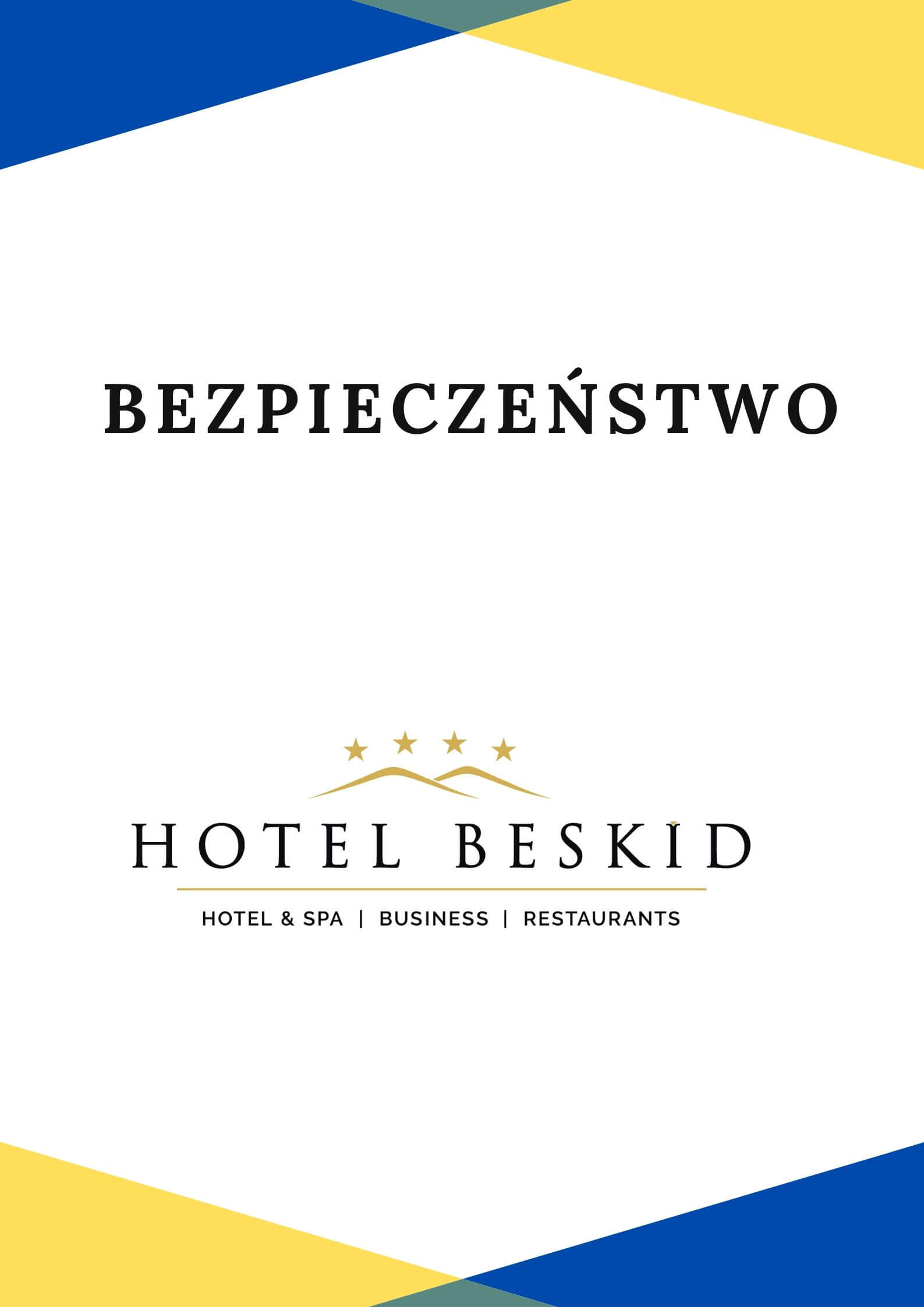 BEZPIECZEŃSTWO - Hotel Beskid****